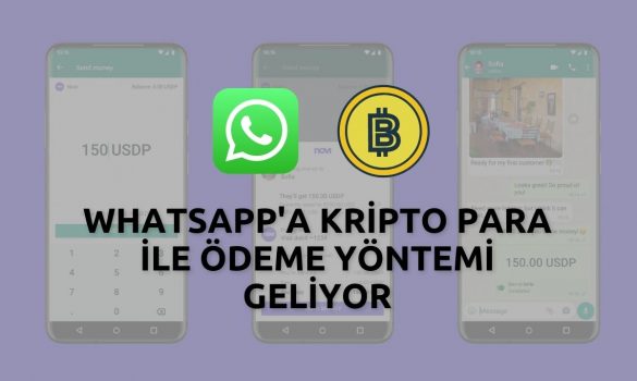 WhatsApp'a Kripto Para İle Ödeme Yöntemi Geliyor
