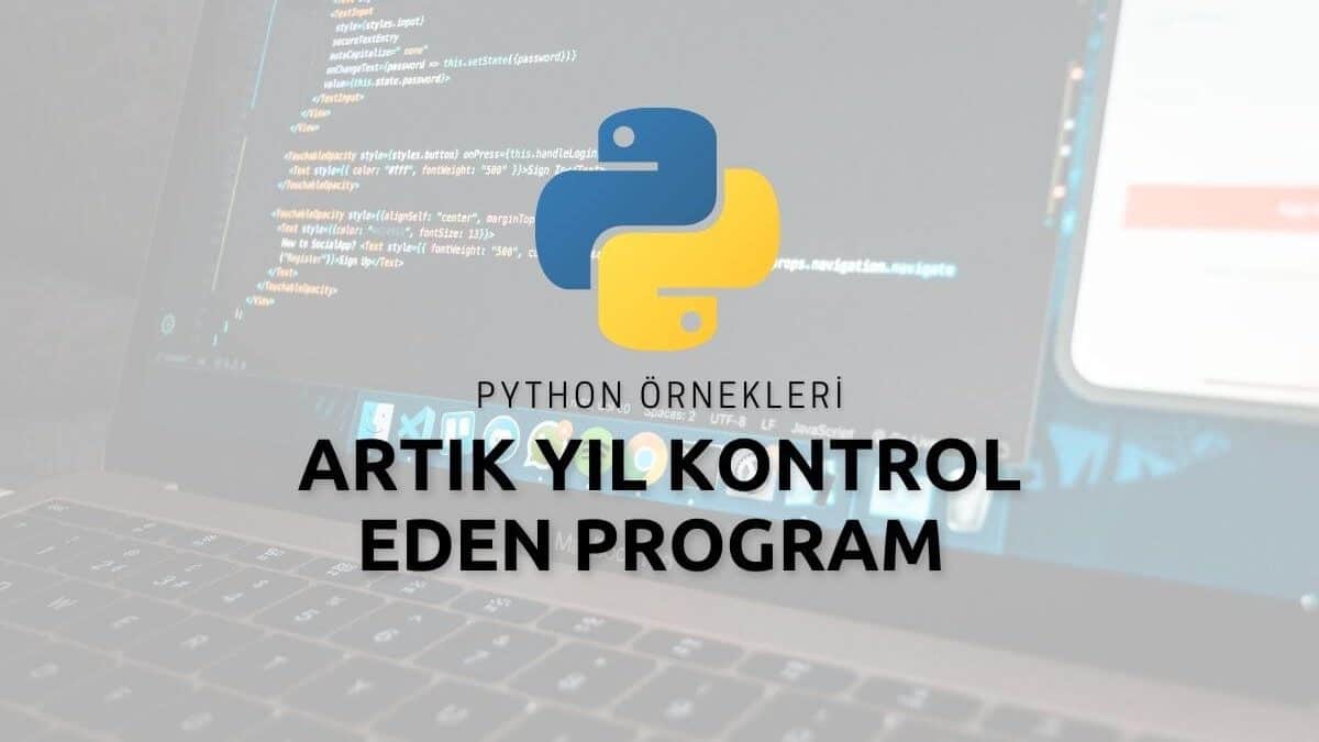 Python Artık Yıl Kontrol Eden Program 