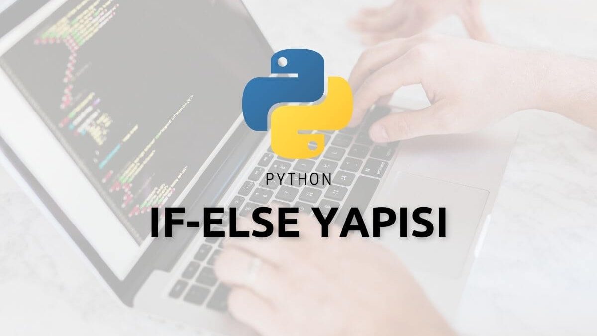 Python If-Else Yapısı
