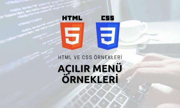 HTML ve CSS ile Açılır Menü Örnekleri