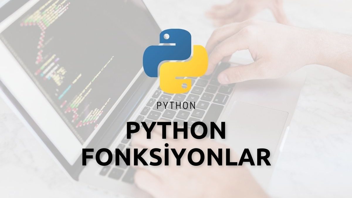 Python Fonksiyonlar