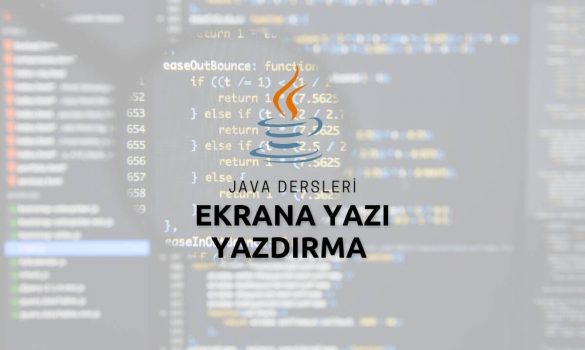Java Ekrana Yazı Yazdırma