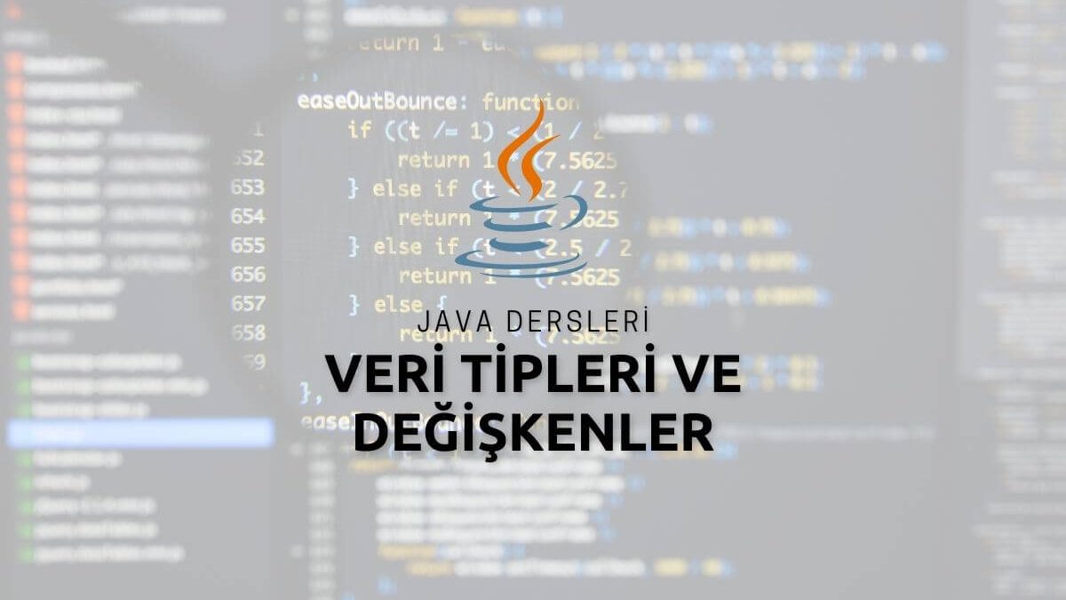 Java Veri Tipleri ve Değişkenler