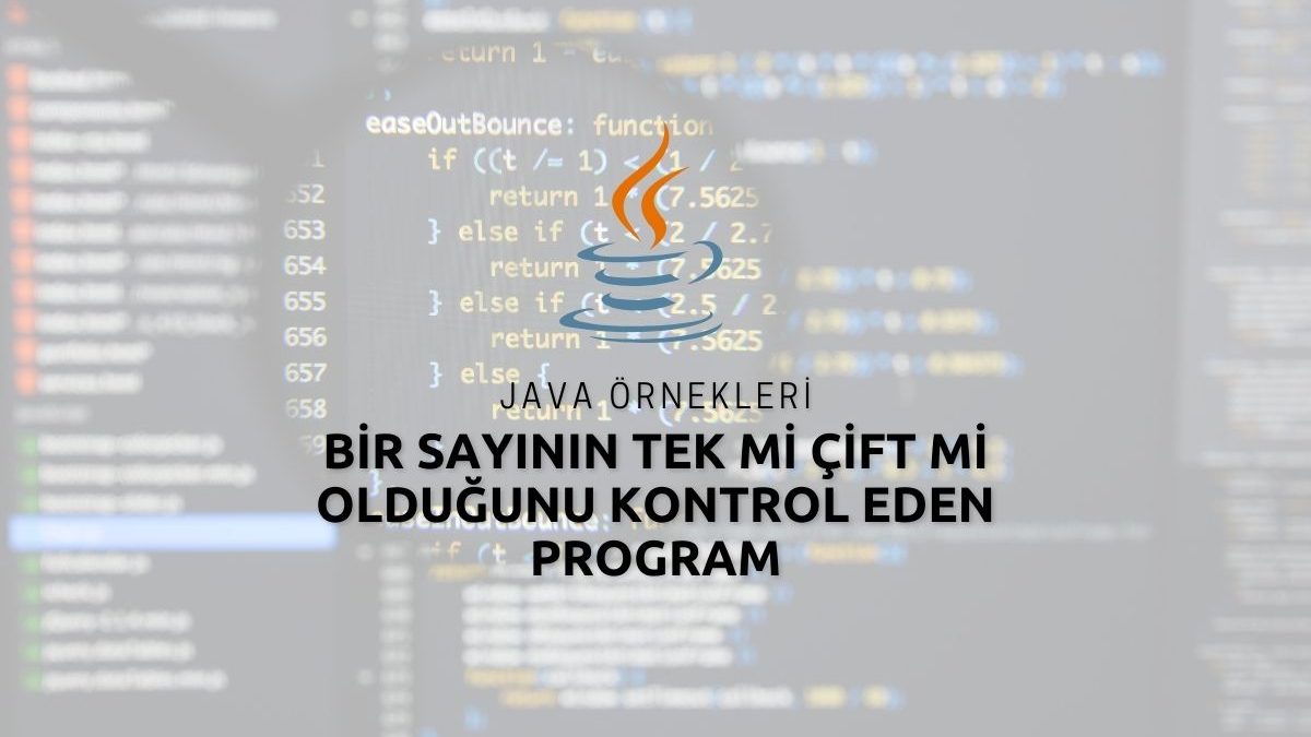 Java Bir Sayının Tek mi Çift mi Olduğunu Kontrol Eden Program