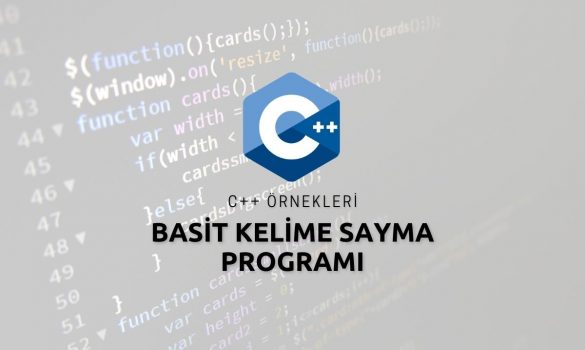 C++ Basit Kelime Sayma Programı