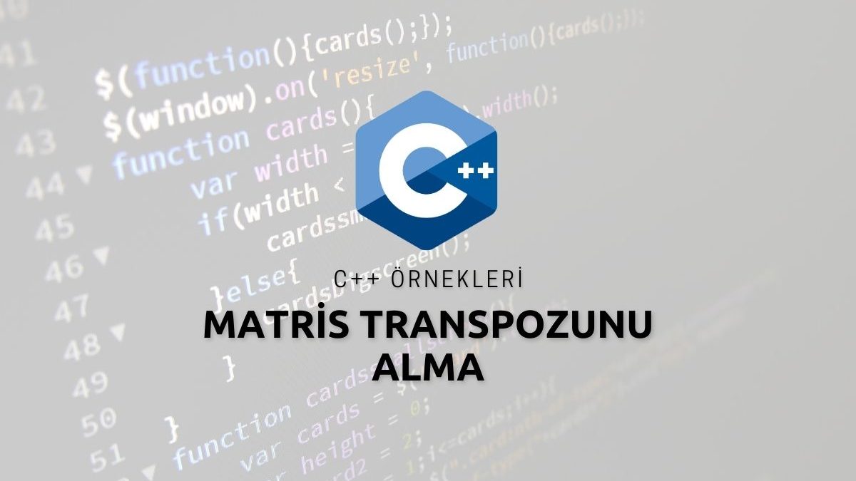 C++ Matris Transpozunu Alma