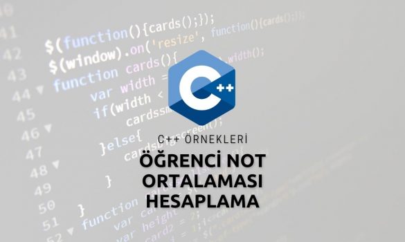 C++ Öğrenci Not Ortalaması Hesaplama